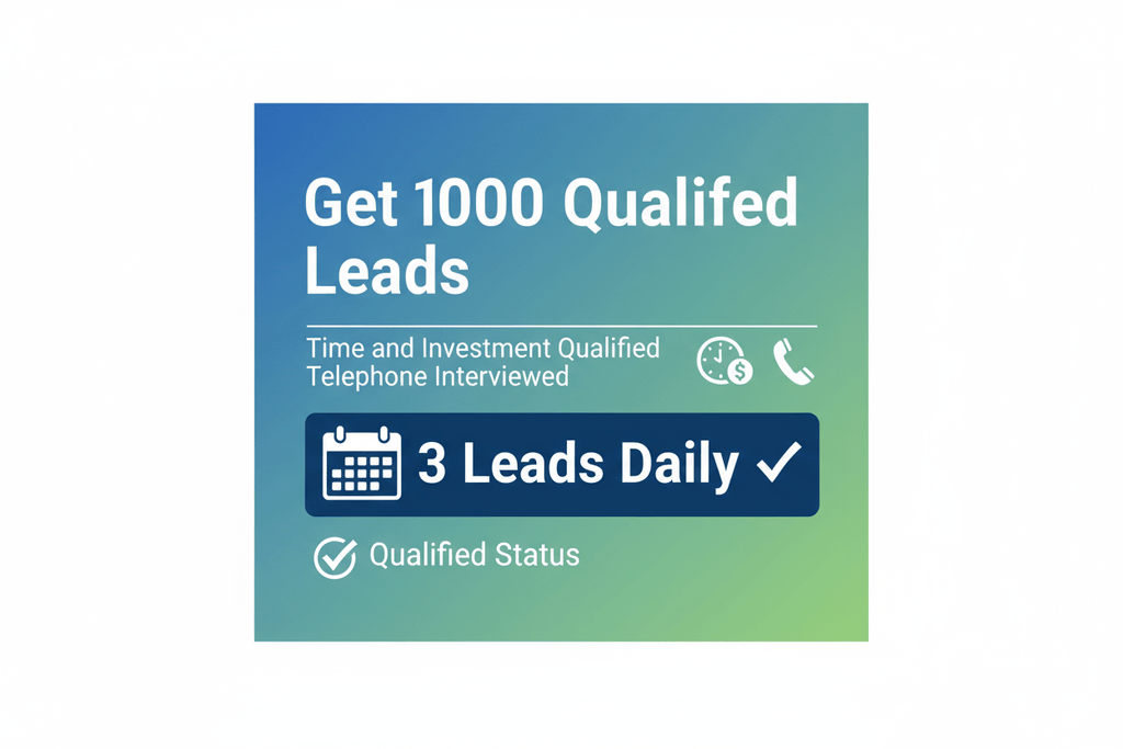 220 Qualified Telephone Interviewed Leads [3 Leads per day] - Leadpower