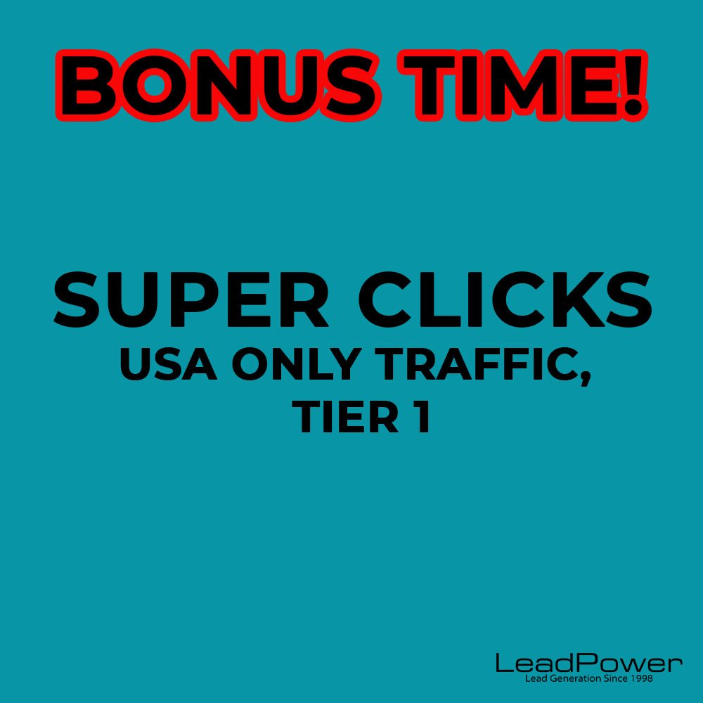 Bonus Time-Order 100 Unique and Get 200 Targeted Clicks - Leadpower